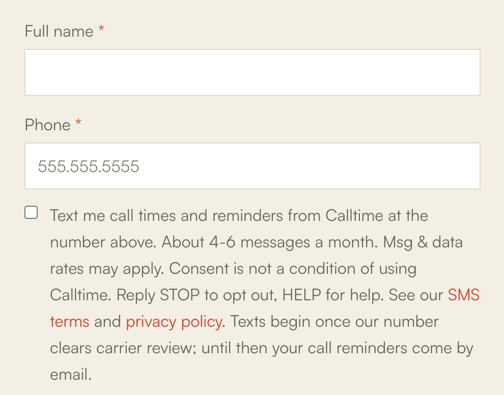 The Calltime sign-up profile step: full name, phone, and beneath the phone field an unchecked consent checkbox with the full consent sentence.
