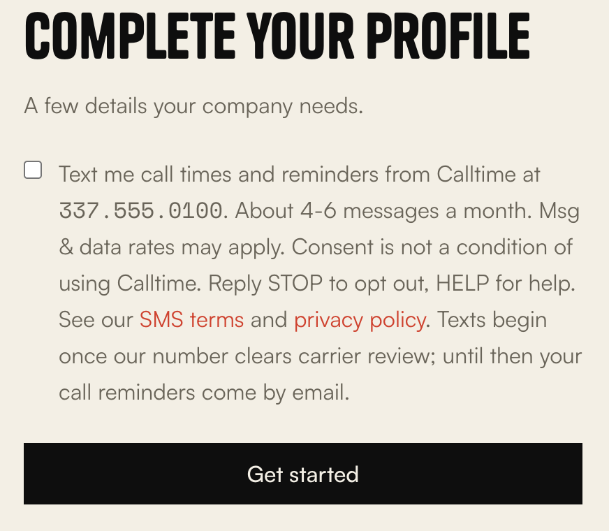 The Calltime profile completion form with the unchecked consent checkbox above the Get started button.